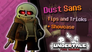 Dusttale Sans  Tips and Tricks Undertale Final Showdown [upl. by Inimod]