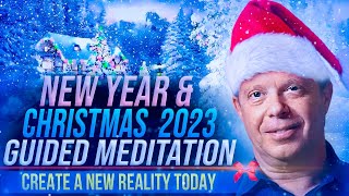 25Min Christmas Guided Meditation to Create New Realty  Abundance amp Gratitude   Joe Dispenza [upl. by Nah137]