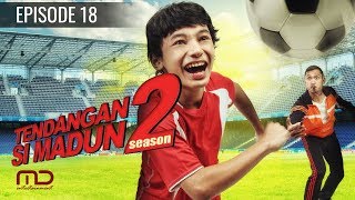 Tendangan Si Madun Season 02  Episode 18 [upl. by Corydon]