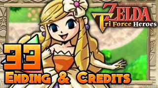 The Legend of Zelda Tri Force Heroes  Part 33  Credits [upl. by Eads480]