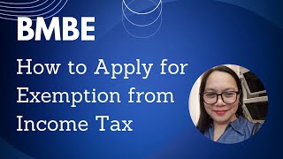 How to Apply for Exemption from Income Tax BMBE BIR [upl. by Atteyram]