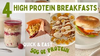 4 Quick amp Easy HIGH PROTEIN Breakfasts over 40g of protein [upl. by Birkett]