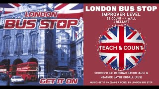 London Bus Stop Line Dance TEACH [upl. by Raina927]