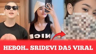 HEBOH FOTO VIRAL SRIDEVI DA5 SEMAKIN TERSEBAR LUAS  INI DIA PENJELASAN SRIDEVI [upl. by Adnyl]