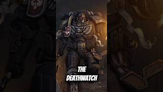 WARHAMMER LORE Deathwatch warhammer40k spacemarines shorts [upl. by Perreault]