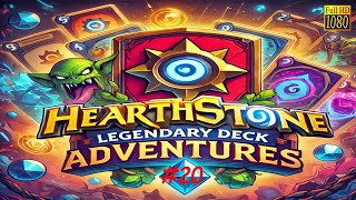 Hearthstone Legendary Deck Adventures Episode 20  High Power [upl. by Ecnedac]