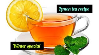 Lemon Tea  Winter Special  Healthy Tea Recipe viralvideo tealover indianfood tea [upl. by Day752]