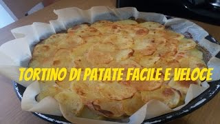 Tortino di patate facile e veloce  Homemade scalloped potatoes [upl. by Emlynn63]