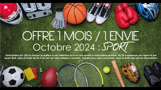 OFFRE 1 MOIS  1 ENVIE  OCTOBRE 2024  SPORT [upl. by Cornie]