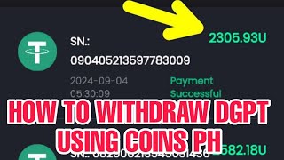 HOW TO WITHDRAW DGPT USING COINS PH [upl. by Enahsed]