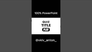 PowerPoint Quiz in 38 sec powerpoint beforeandafter morph presentation ppt [upl. by Noedig]