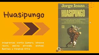 Análisis de la obra quotHuasipungoquot de Jorge Icaza [upl. by Allianora]