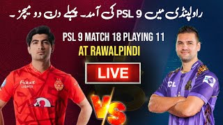 Quetta Gladiators vs Islamabad United playing 11  PSL 9 Match 18  QG vs IU playing xi [upl. by Lawtun620]