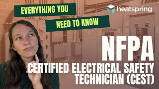 Everything You Need To Know NFPA Certified Electrical Safety Technician CEST Certification [upl. by Mikahs440]