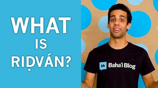 WHAT IS RIDVAN with Jordan Raj [upl. by Geier]