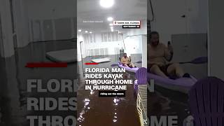 Florida man rides kayak through home in hurricane [upl. by Penni509]