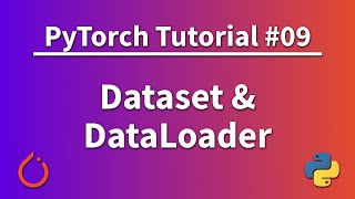 PyTorch Tutorial 09  Dataset and DataLoader  Batch Training [upl. by Sert99]