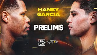 DEVIN HANEY VS RYAN GARCIA PRELIMS LIVESTREAM [upl. by Onaicul]