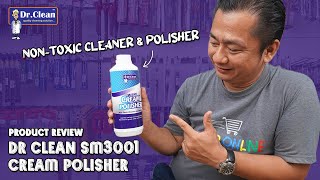 Product Review  Dr Clean SM3001 Cream Polisher  NonToxic Cleaner amp Polisher [upl. by Sucramat]