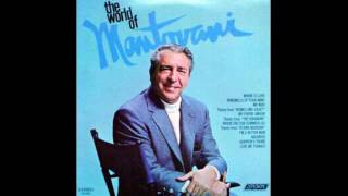 Mantovani ‎– The World Of Mantovani  1969  full vinyl album [upl. by Soalokin]