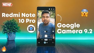 Download Google Camera 92 on Redmi Note 10 Pro GCam 92 [upl. by Riana360]