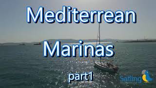 Mediterranean Marinas  Part 1 [upl. by Saerdna]