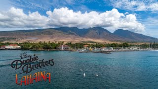 The Doobie Brothers  Lahaina [upl. by Aiciram]