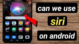 How to use siri on android mobile siri for android phone [upl. by Rita]