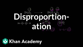 Disproportionation  Redox reactions and electrochemistry  Chemistry  Khan Academy [upl. by Bennie]