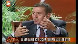 Osman Pamukoglu 11 Ekim 2007  ATV  Siyaset Meydani [upl. by Ahsatel]