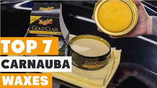 Top 7 Best Carnauba Waxes for Ultimate Car Shine [upl. by Archle]