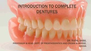 INTRODUCTION TO PROSTHODONTICS [upl. by Puri]