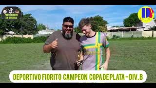 AFAGDEPORTIVO FIORITO CAMPEÓN COPA DE PLATA DIV B [upl. by Curry]