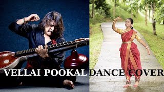 Vellai Pookal  Rajhesh Vaidya  Dance cover recommended [upl. by Arbmat]