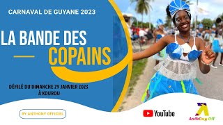 CARNAVAL DE GUYANE 2023  LA BANDE DES COPAINS À KOUROU  DÉFILÉ DU 29012023  By AnthOny Officiel [upl. by Akemaj212]