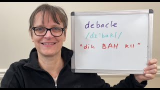 How to Pronounce Debacle [upl. by Nonnek]