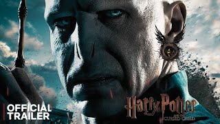 HARRY POTTER AND THE CURSED CHILD  Official Trailer  Daniel Radcliffe Emma Watson [upl. by Redwine]