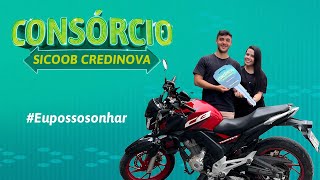 Consórcio do Sicoob Credinova A aquisição da tão sonhada moto [upl. by Annunciata]