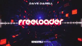 Dave Darell  Freeloader DJ ENDRIU BOOTLEG 2020 [upl. by Brandea]