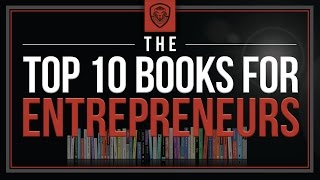 Top 10 Books for Entrepreneurs [upl. by Anaud407]