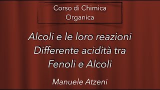 Differenza di Acidità tra fenoli e alcoli L89 ProfAtzeni ISCRIVITI [upl. by Attenaj]