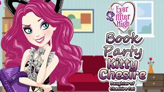 Ever After High Book Party Kitty Cheshire Dress Up Game for kids [upl. by Zales]