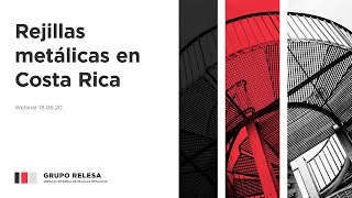 Rejillas metálicas en Costa Rica Webinar 18062020 [upl. by Savart990]