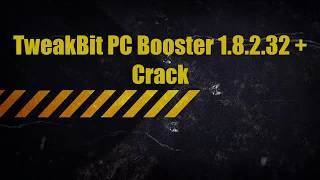 TweakBit PC Booster 18232  Crack How to Speed Up Windows 10 7 81 8 for Gaming Performance [upl. by Ardek]