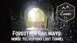 Forgotten Railways  Inside Yelverton’s Lost Tunnel [upl. by Nagah]