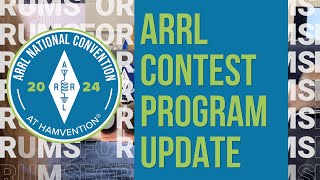 ARRL Contest Program Update  2024 ARRL National Convention [upl. by Deva]