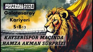 Football Manager 2024 Galatasaray S1B13 [upl. by Marilin68]