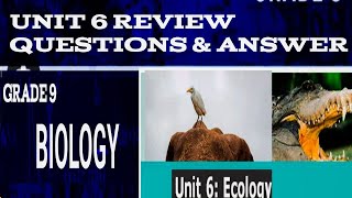 Grade 9 biology unit 6 Ecology  review questions [upl. by Inavoy510]