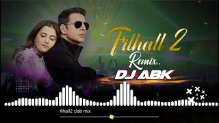 Filhaal 2 Remix song  Dj ABK Pratapgarh  Remix  Club mix  Dj ABK [upl. by Henka]