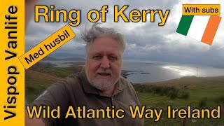 S3E15  Ring of Kerry med husbil Wild Atlantic Way Irland With subs [upl. by Ellivro749]